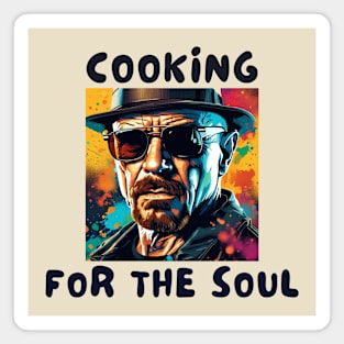 Cooking for the soul Magnet